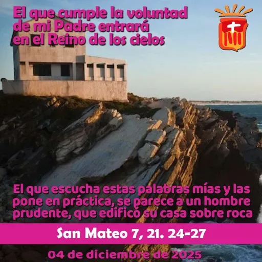2925-12-04 San Mateo 7, 21. 24-27: Jueves I Adviento