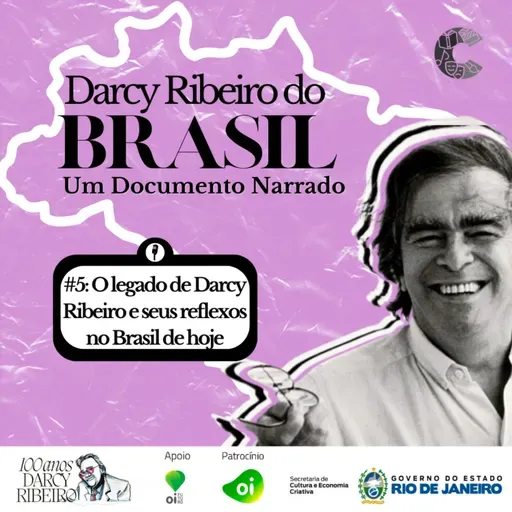 Darcy Ribeiro do Brasil #05