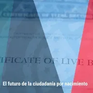 El futuro de la ciudadanía por nacimiento | Bienvenidos a América | Tu programa migratorio