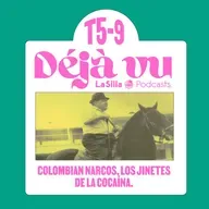 Colombian Narcos, los jinetes de la cocaína