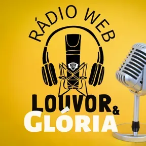 Rádio Web Louvor e Glória