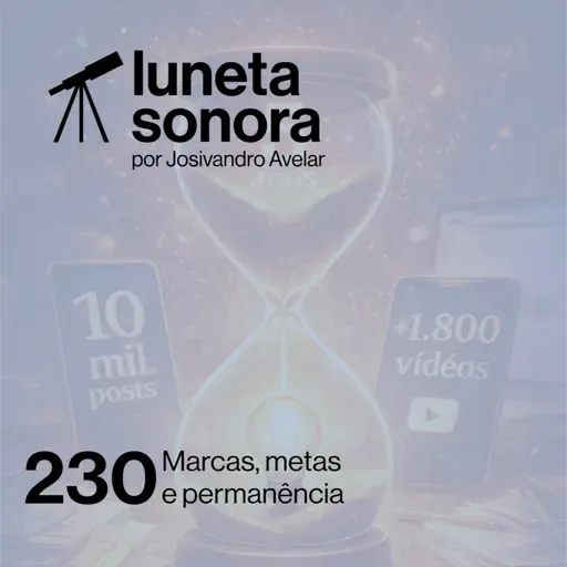 Luneta Sonora 230: Marcas, metas e permanência