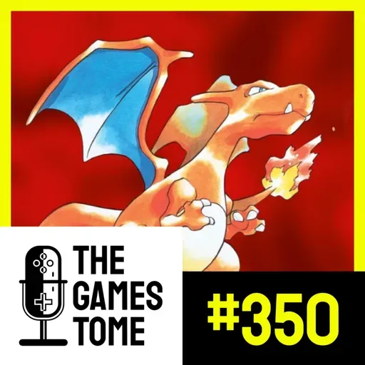 The Games Tome #350 - Pokémon