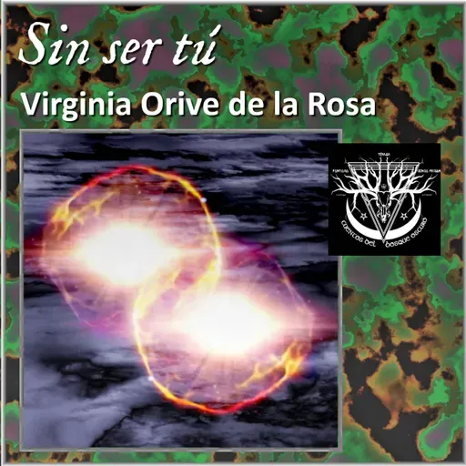 Sin ser tú - Virginia Orive de la Rosa