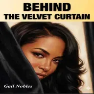 Behind the Velvet Curtain