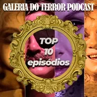 (LIVE) TOP 10 MELHORES EPISÓDIOS DA SEGUNDA TEMPORADA DE GALERIA DO TERROR!