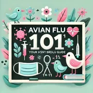 H5N1 Bird Flu Explained: What You Need to Know About Avian Influenza and Your Health