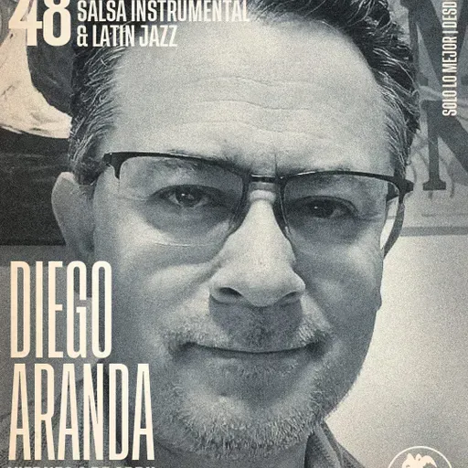 48 Horas de latin jazz y salsa instrumental 2026 - Diego Aranda - Viernes
