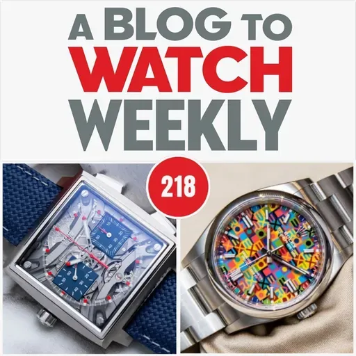 218. Inside Watches & Wonders 2026: Booth Rankings, Patek Debates, And Rolex Returns