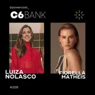 "Gringa: Como transformar moda em negócio sustentável e lucrativo | Fiorella Mattheis e Luiza Nolasco" | C6 Bank