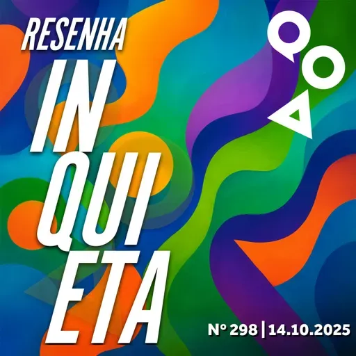 Resenha Inquieta nº 298