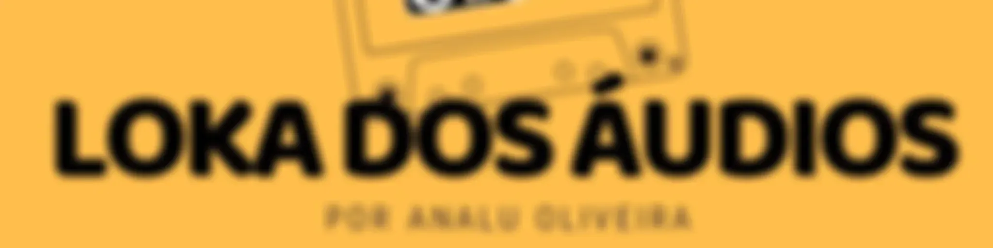 Loka dos Áudios