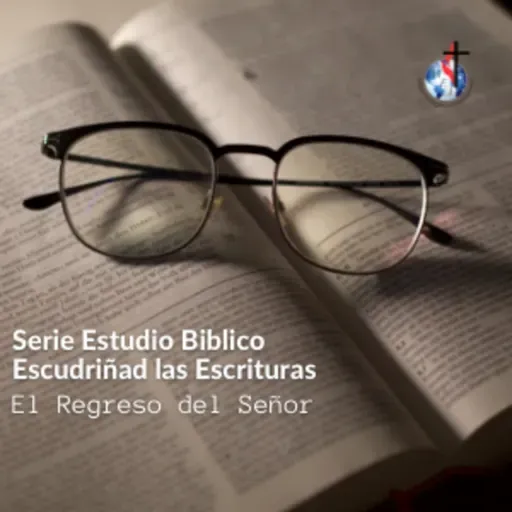 El regreso del Señor