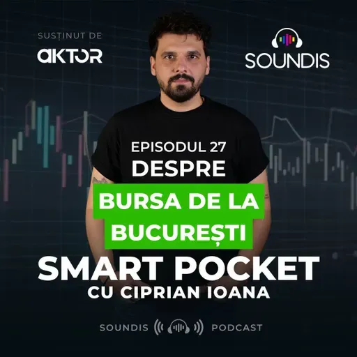 Episodul 27 - Despre Bursa de la București