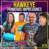 Impresiones de Hawkeye, más pistas de Spiderman, criticamos ‘Alerta Roja’ – Cinescape Podcast 75