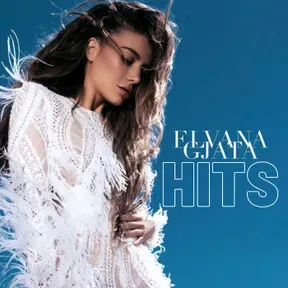 Elvana Gjata Top HITS