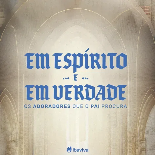 André Fontana - A adoração verdadeira