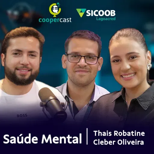 EP - 89 - Saúde Mental com Thais Robatine e Cleber Oliveira