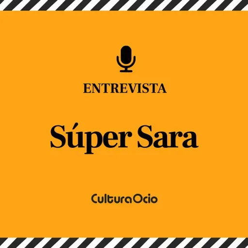 Súper Sara | Valeria Vegas