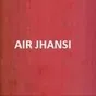 All India Radio - AIR Jhansi