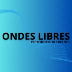 ONDES LIBRES