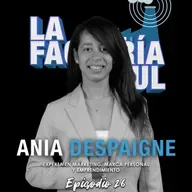 Episodio 26 (T5): Ania Despaigne, podcaster, emprendedora, marketiniana... una caja de sorpresas azul