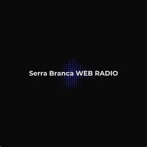 Serra Branca WEB RADIO