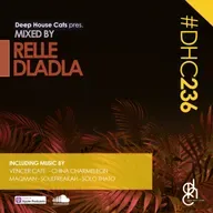 #DHC236 - Mixed By Relle Dladla
