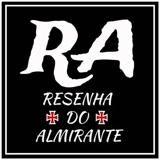 Resenha do Almirante#132