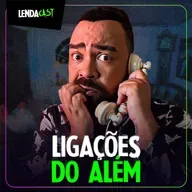 VOCÊ JÁ RECEBEU UMA LIGAÇÃO DO ALÉM? | LendaCast Solo #66