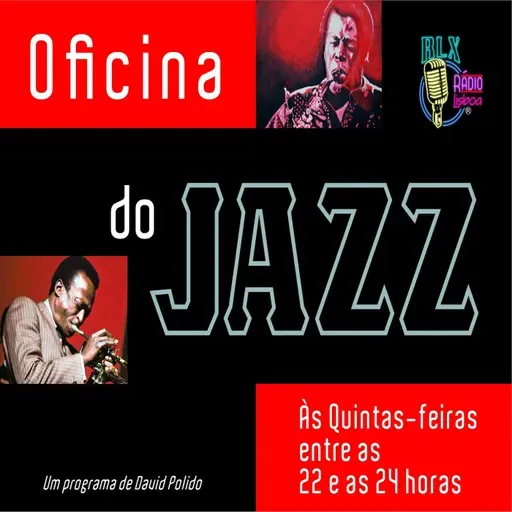 Oficina do Jazz - Programa 95 - David Polido