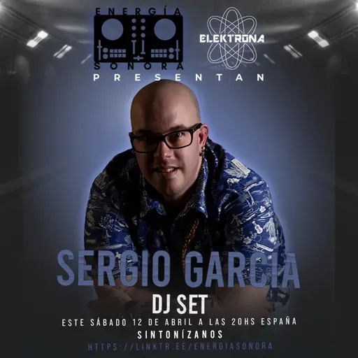 Energía Sonora Sessions 026 - SERGIO GARCÍA