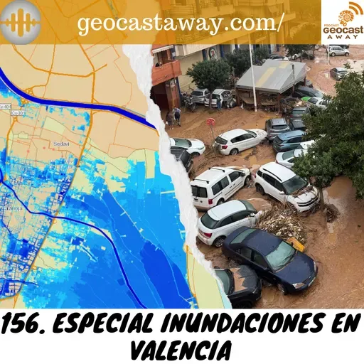 156. Especial Inundaciones en Valencia