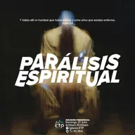 Parálisis Espiritual (Pastor Andrés Mejía)