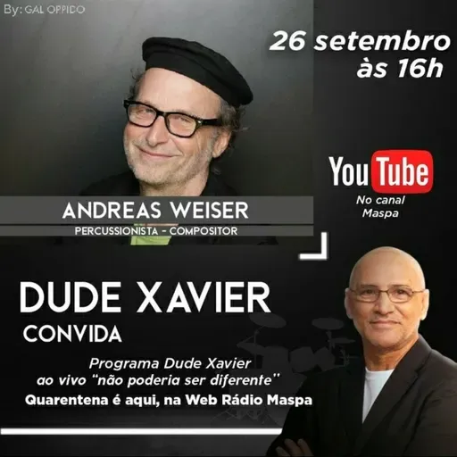 DUDE XAVIER CONVIDA ANDREAS WEISER