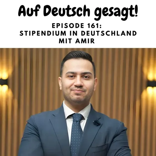 Episode 161: Stipendium in Deutschland mit Amir (Davilo)