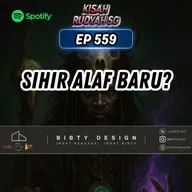 Ep 559: Sihir Alaf Baru?