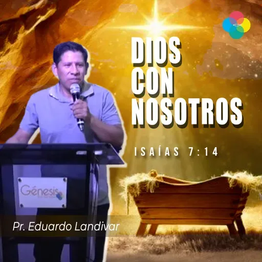 DIOS CON NOSOTROS (ISAÍAS 7:14)