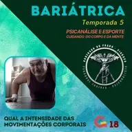 T5 #18 - BARIÁTRICA Orientações e Experiências - QUAIS AS INTENSIDADES DOS EXERCÍCIOS