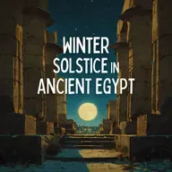 Winter Solstice in Ancient Egypt