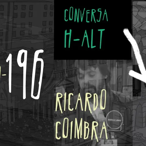 Conversa H-alt - Ricardo Coimbra (2)
