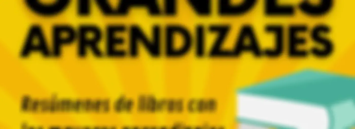 Grandes aprendizajes