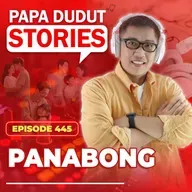 EP445: Panabong l Papa Dudut Stories