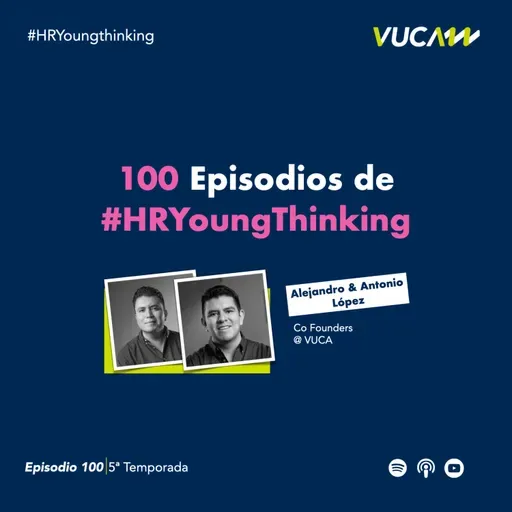 100 Episodios de #HRYoungThinking