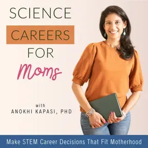 Science Careers for Moms | Women in STEM, Work-Life Balance, Career Goals, Career Planning, Decision Making