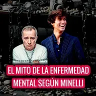 ¡NO ESTÁS ENFERMO! La PSIQUIATRÍA como PSEUDOCIENCIA ft. Dr. MARNIK MINELLI | 260
