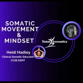 Somatic Movement & Mindset