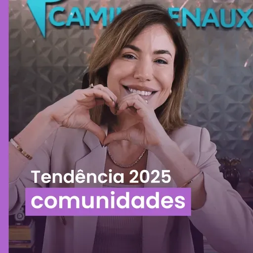 Tendência 2025: Resultados incríveis com COMUNIDADES