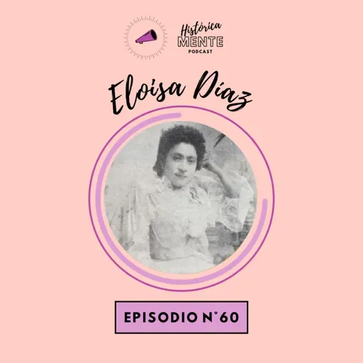 Episodio 60: ELOÍSA DÍAZ