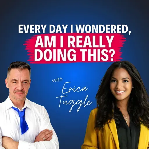 “Every Day I Wondered, Am I Really Doing This?”—Erica Tuggle on Facing the Fear of Entrepreneurship